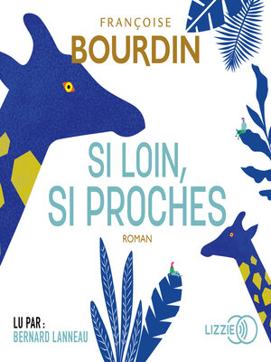 cover image of Si loin si proches